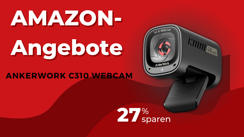 AnkerWork C310 Webcam – Professionelle 4K-Videoqualität mit 27% Preisersparnis!