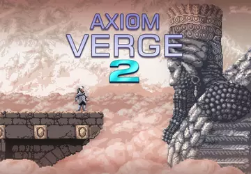 Axiom Verge 2 metroidvania ist jetzt ...