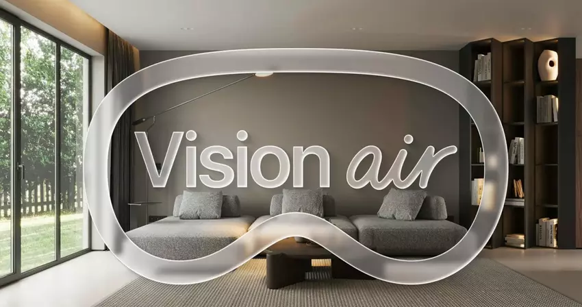 40 Prozent leichter und halb so teuer - ein Insider hat neue Informationen zur Air-Version von Apples Vision Pro-Headset geteilt