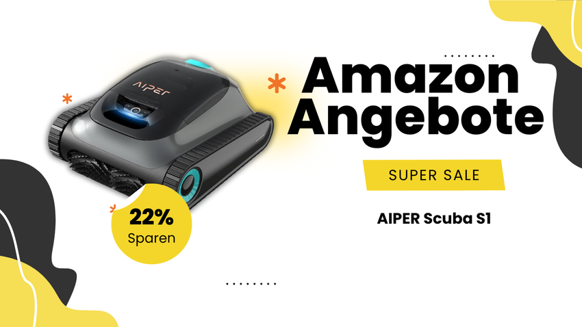 AIPER Scuba S1 Poolroboter – Jetzt 150€ günstiger!