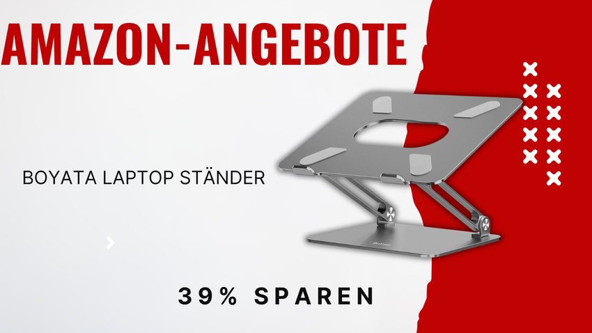 BoYata Laptop Ständer – Jetzt über 20€ sparen!