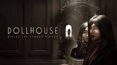 Die Entwickler von Dollhouse: Behind the Broken Mirror-Entwickler haben einen Trailer mit neuen Details über das Spiel veröffentlicht