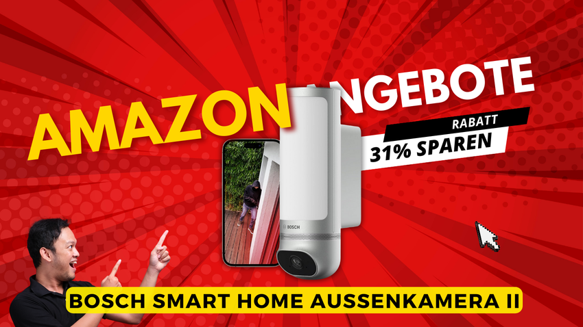 Bosch Smart Home Außenkamera II – Intelligente Sicherheit mit 31% Ersparnis