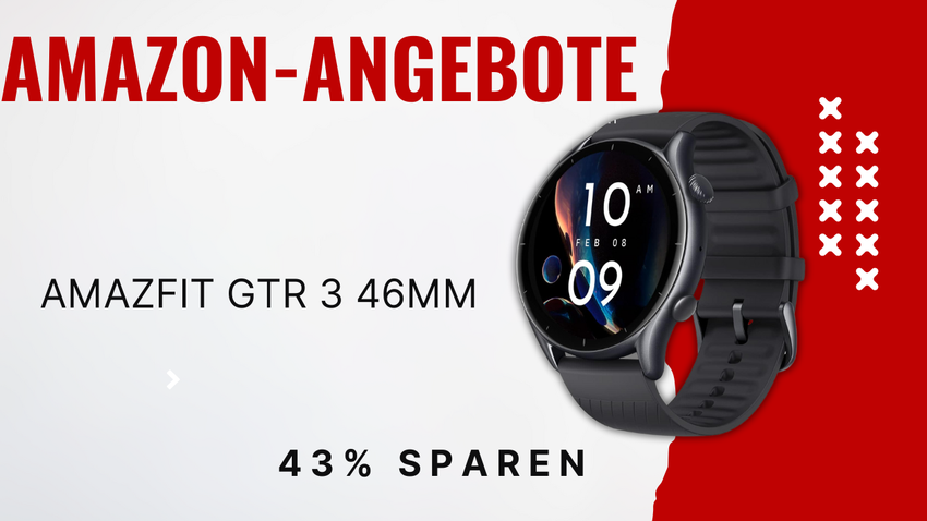 Amazfit GTR 3 Smartwatch 46mm – Spare jetzt 65€ bei Amazon!