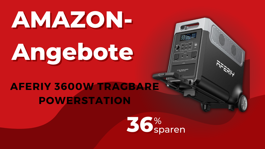 AFERIY 3600W Powerstation - Sparen Sie jetzt €800 bei dieser kraftvollen Energiequelle!
