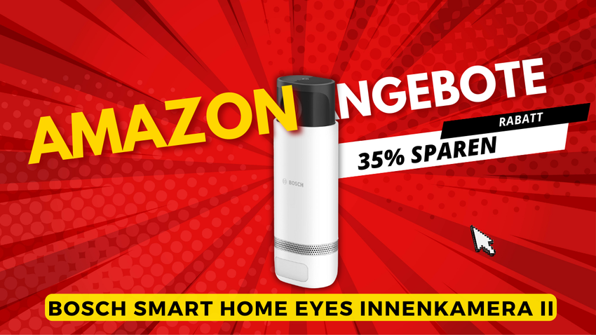 Bosch Smart Home Eyes Innenkamera II – Fast 91€ sparen!