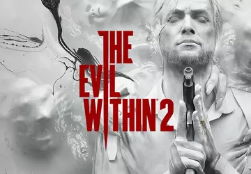 The Evil Within 2, das hochgelobte ...