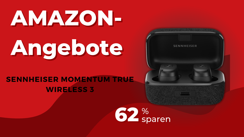 Sennheiser MOMENTUM True Wireless 3 – Audioperfektion jetzt 160€ günstiger!