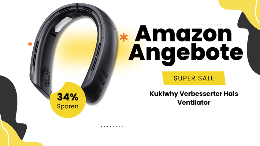 Kukiwhy Nackenventilatoren Deal: 10€ sparen – 34% Amazon Angebot!