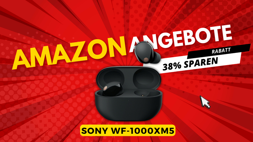 Sony WF-1000XM5 – Sparen Sie jetzt 121€ beim Premium-Noise-Cancelling!