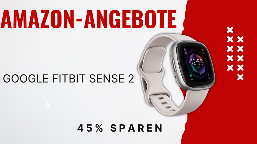 Google Fitbit Sense 2 Smartwatch – Jetzt über 130€ günstiger!