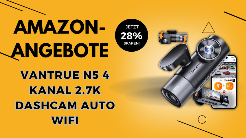 VANTRUE N5 360° Dashcam: Revolutionäre Sicherheit mit 28% Preisnachlass!