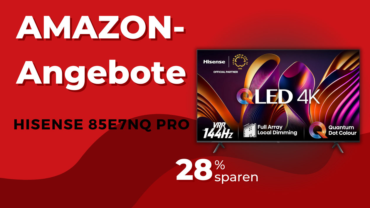 Spare Groß bei Hisense's Gigantischem 85E7NQ Fernseher – Details Hier! Hisense 85E7NQ: Neuer Gigant im Wohnzimmer – Top-Deals jetzt entdecken!