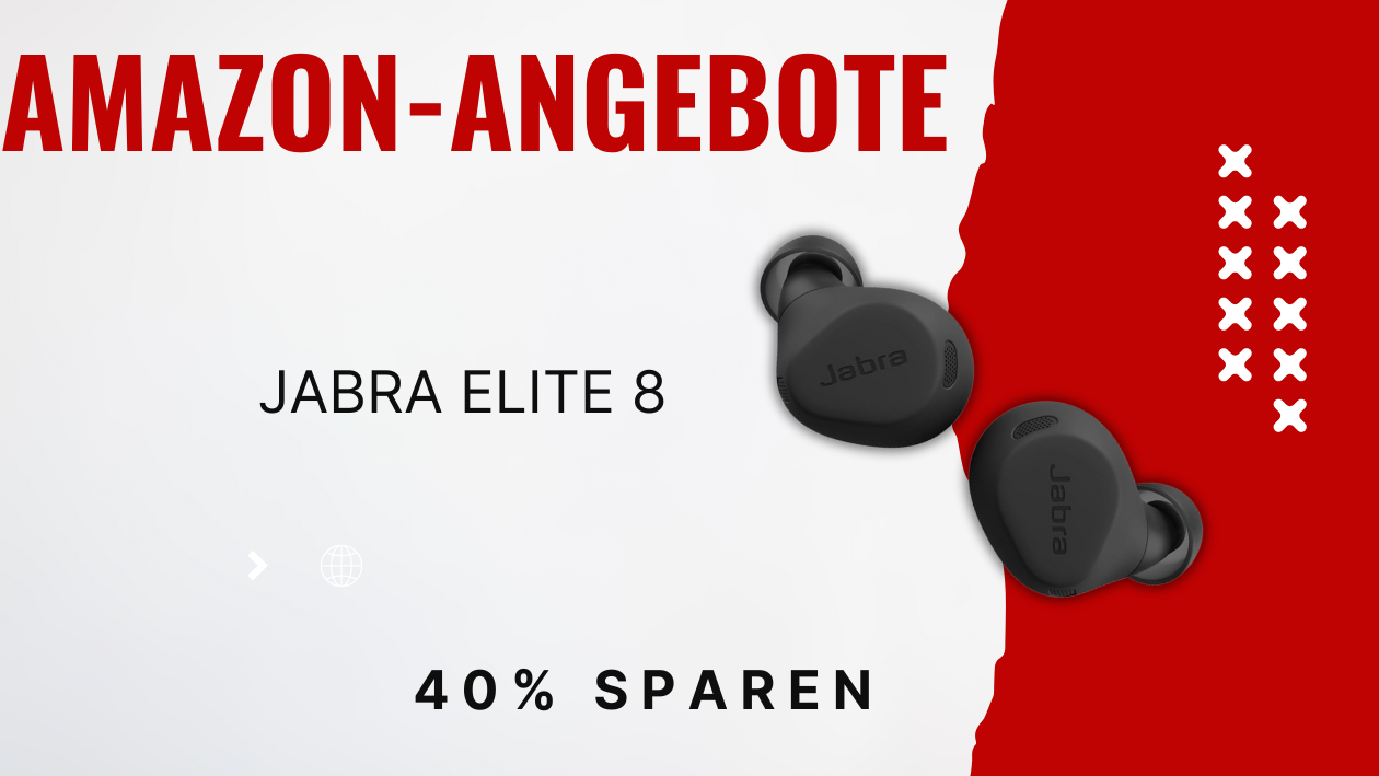 Gaming-Upgrade gefällig? Jabra Elite 8 im Rabattdeal Exklusives Angebot: Jabra Elite 8 jetzt zu reduzierten Preisen!