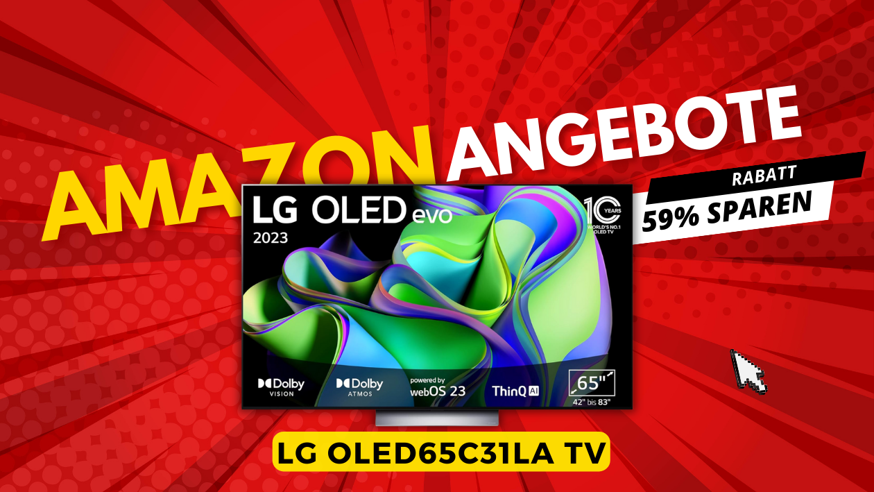 Nicht verpassen: Großer Rabatt auf den LG OLED65C31LA! Schnäppchen des Tages: Rabatt auf den LG OLED65C31LA!