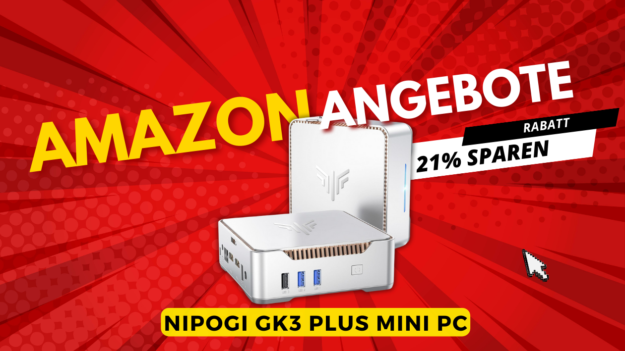 Die besten Technik-Deals: NiPoGi GK3 Plus zum Sonderpreis Schnapp dir den NiPoGi GK3 Plus: Rabatte, die du nicht verpassen solltest!