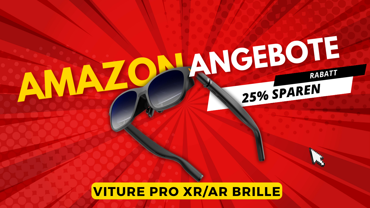 Zukunft des Spielens: Holen Sie sich die VITURE Pro XR/AR Brille zum Sonderpreis! Sichern Sie sich jetzt den exklusiven Rabatt auf die VITURE Pro XR/AR Brille!