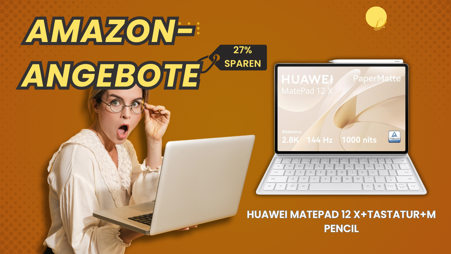 HUAWEI MatePad 12 X Bundle mit Tastatur und M-Pencil – Spare 199€! HUAWEI MatePad 12 X Bundle mit Tastatur und M-Pencil – Spare 199€!