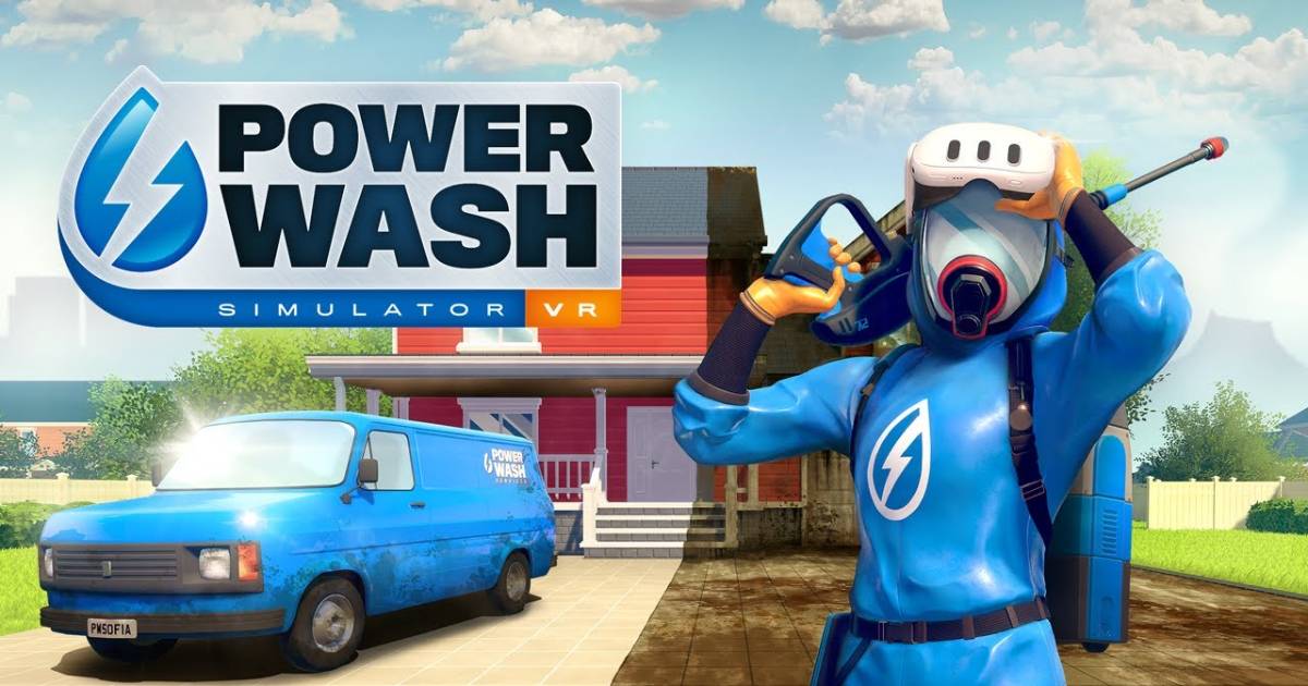 VR-Version des PowerWash-Simulators: ein immersives Reinigungserlebnis Waschen Sie die Welt virtuell: PowerWash Simulator VR Ankündigung