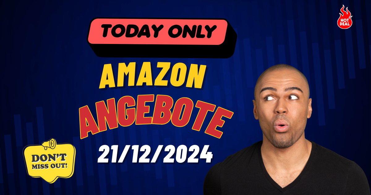 Heißeste Amazon-Angebote des Tages – 21.12.2024 Heißeste Amazon-Angebote des Tages – 21.12.2024