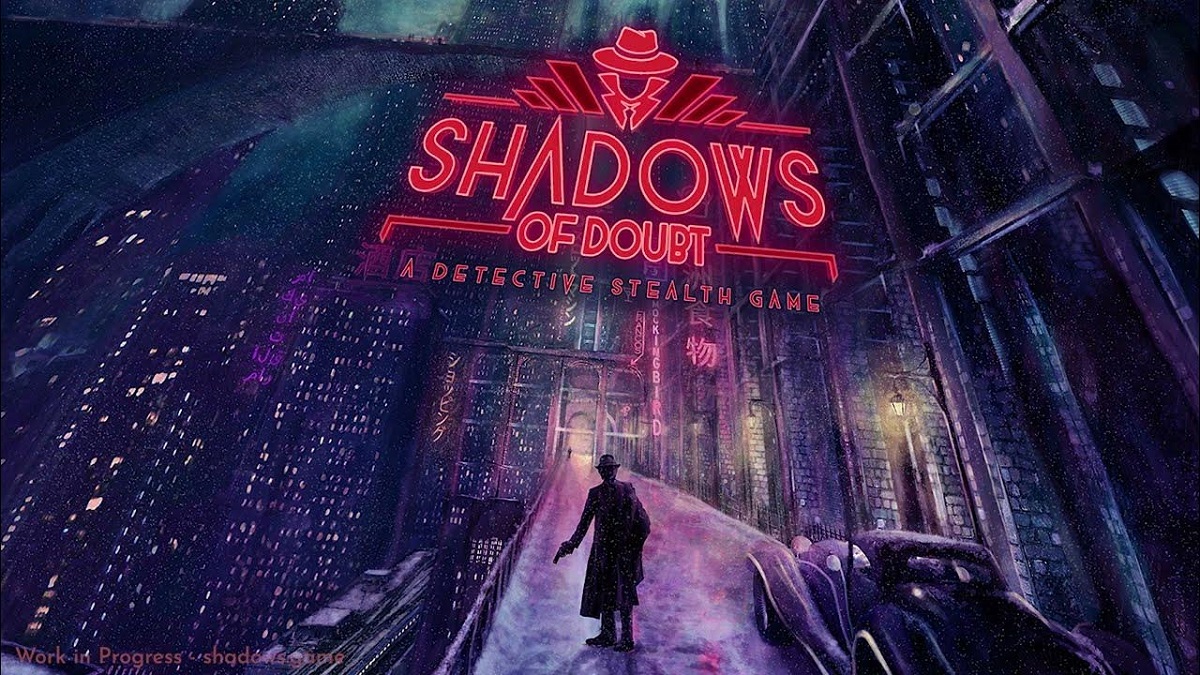 Die Entwickler des Detektivspiels Shadows of Doubt haben das Veröffentlichungsdatum für den frühen Zugang zum Spiel genannt und ein großes Update angekündigt Die Entwickler des Detektivspiels Shadows of Doubt haben das Veröffentlichungsdatum für den frühen Zugang zum Spiel genannt und ein großes Update angekündigt